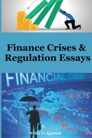 Finance Crises & Regulation Essays 8906632312 Book Cover
