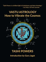 Vastu Astrology: How to Vibrate with the Cosmos 173532647X Book Cover
