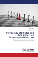 Personality attributes and their impact on Entrepreneurial success 6205633108 Book Cover