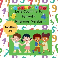 Lets Count To Ten 1-10 with Rhyming Versus: Fun Counting Book for Toddlers B0DNM5Y4Q9 Book Cover