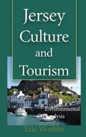 Jersey Culture and Tourism: Environmental Analysis 1543128254 Book Cover