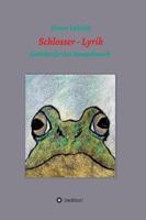 Schlosser - Lyrik 3732358763 Book Cover