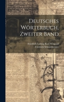 Deutsches Wörterbuch, Zweiter Band 1020341106 Book Cover