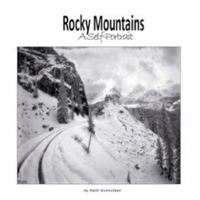 Rocky Mountains ~ A Self-Portrait [hardcover] Kent Gunnufson [Jan 01, 2022] 0960536647 Book Cover