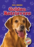 Golden Retrievers 0531216047 Book Cover