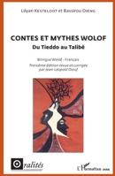 Contes et mythes wolof: Du Tieddo au Talibé Bilingue wolof-français (French Edition) 2343063613 Book Cover