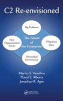 The Evolution and Future of C2 and Its Associated Science and Technology 1466595809 Book Cover