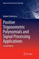 Positive Trigonometric Polynomials and Signal Processing Applications 3319536877 Book Cover