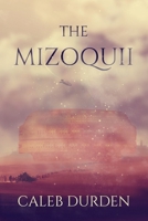 The Mizoquii 1646636309 Book Cover