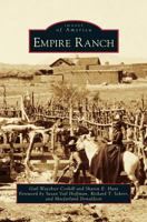 Empire Ranch (Images of America: Arizona) 0738595942 Book Cover
