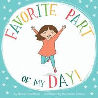 Favorite Part of My Day 1532904606 Book Cover