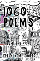 1060 Poems: Volume 1: Home 138742310X Book Cover