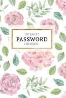 Internet Password Logbook: Keep Your Passwords Organized in Style - Password Logbook, Password Keeper, Online Organizer Floral Design 1723116246 Book Cover