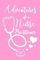 Adventures of a Nurse Practitioner: 6x9" Prompted Quote Notebook/Journal Funny Gift Idea For Registered Nurses, CRNs 1697978606 Book Cover