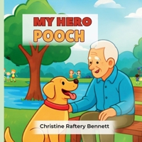 MY HERO POOCH 1764390989 Book Cover