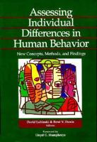 Assessing Individual Differences in Human Behavior: New Concepts, Methods, and Findings 0891060723 Book Cover