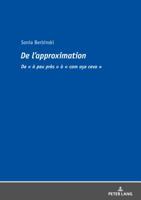 de l'Approximation: de � � Peu Pr�s � � � CAM Așa Ceva � 3631772599 Book Cover