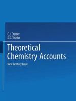 Theoretical Chemistry Accounts: New Century Issue 3540678670 Book Cover