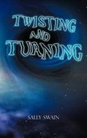 Twisting and Turning 1477247580 Book Cover