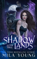 Shadowlands Sector, Three: A Shifter Romance 1922689254 Book Cover
