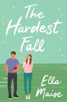 The Hardest Fall 1987755634 Book Cover