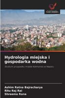 Hydrologia miejska i gospodarka wodna (Polish Edition) 6208885388 Book Cover