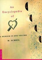 An Encyclopedia of Love: A Memoir 0312252838 Book Cover