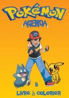 Pokemon Agenda et livre et colorier: Pokemon Agenda et livre et colorier avec 117 pages avec 58 images � colorier. 1973941953 Book Cover