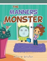 The Manners Monster 1664174281 Book Cover