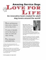 Love For Life: Amazing Service Dogs 0999390708 Book Cover