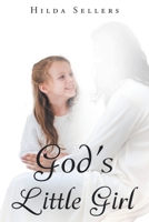 God's Little Girl 1640284540 Book Cover