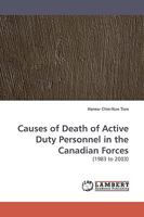 Causes of Death of Active Duty Personnel in the Canadian Forces: 3838307216 Book Cover