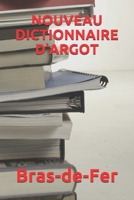 Nouveau Dictionnaire d'Argot B08TQ9KQ9T Book Cover