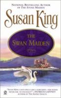 The Swan Maiden 0451202139 Book Cover