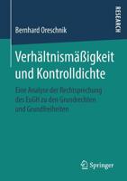 Verhältnismäßigkeit und Kontrolldichte: Eine Analyse der Rechtsprechung des EuGH zu den Grundrechten und Grundfreiheiten (German Edition) 3658261595 Book Cover