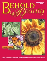 Behold the Beauty 0916206890 Book Cover