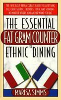 The Essential Fat Gram Counter for Ethnic Dining 0312959338 Book Cover
