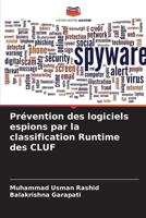 Prévention des logiciels espions par la classification Runtime des CLUF 6205709066 Book Cover