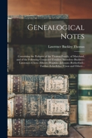 Genealogical Notes Containing the Pedigree of the Thomas Family 1015053335 Book Cover