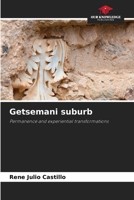 Getsemani suburb: Permanence and experiential transformations 620612035X Book Cover