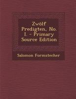 Zw�lf Predigten, No. I. 1016631510 Book Cover