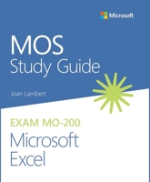 Mos Study Guide for Microsoft Excel Exam Mo-200 0136627153 Book Cover