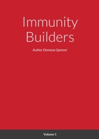 Immunity Builders 1794722033 Book Cover