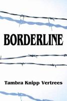 Borderline 0741411768 Book Cover