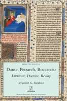 Dante, Petrarch, Boccaccio: Literature, Doctrine, Reality (Selected Essays) 1781888795 Book Cover