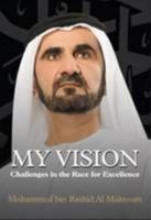My Vision: Challenges in the Race for Excellence 1860632149 Book Cover