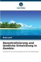 Dezentralisierung und ländliche Entwicklung in Gambia (German Edition) 3841778550 Book Cover