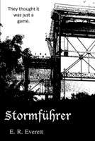 Stormfuhrer 1520873026 Book Cover