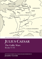 Julius Caesar: The Gallic War Books V-VI 1802074686 Book Cover