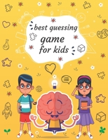 best guessing game for kids: A Fun Activity and Guessing Game for Toddlers, Preschoolers and Kindergarteners, spelling game ages 2-6 B088B9ZD84 Book Cover